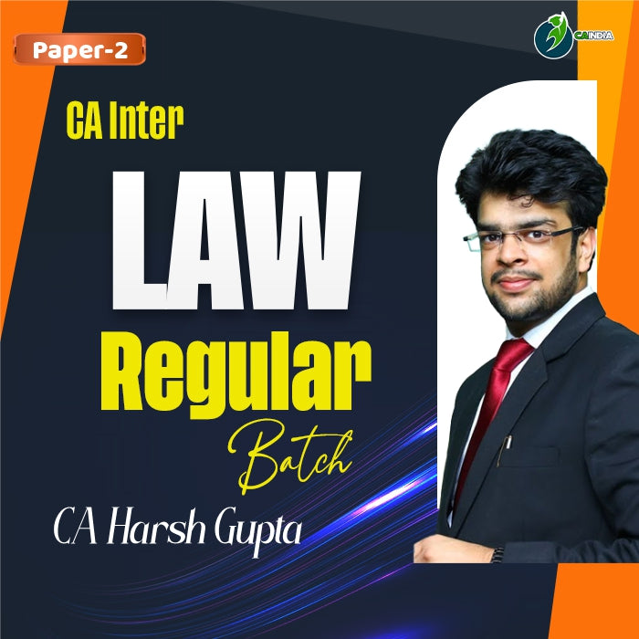 CA Inter Law by CA Harsh Gupta – CA INDIA