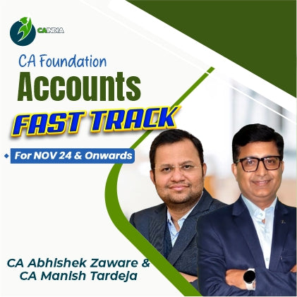 CA Foundation Accounts Fasttrack by CA Abhishek Zaware & CA Manish Tardeja