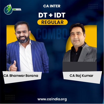CA Inter DT by CA Bhanwar Borana and IDT by CA RajKumar
