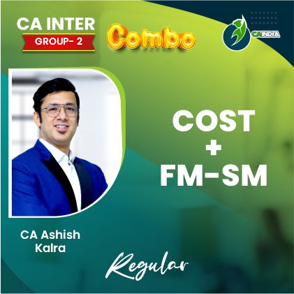 CA Inter Costing and FM-SM by CA Ashish Kalra