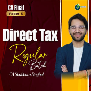 CA Final Direct Tax Regular Batch by CA Shubham Singhal – CA INDIA