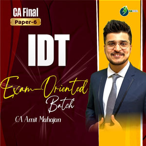Final IDT Exam Oriented Batch by CA Amit Mahajan – CA INDIA