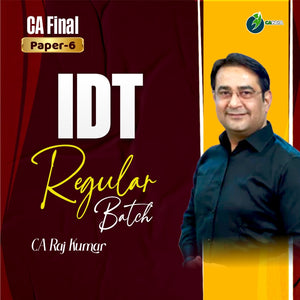 CA Final IDT Regular Batch by CA Rajkumar – CA INDIA