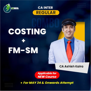 CA Inter Costing and FM-SM by CA Ashish Kalra - MAY 24