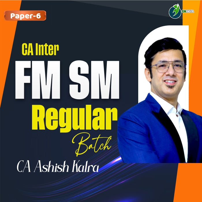 CA Inter FM-SM by CA Ashish Kalra – CA INDIA
