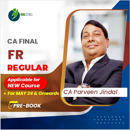 CA Final Financial Reporting by CA Parveen Jindal
