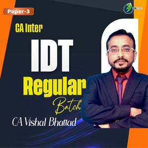 CA Inter Indirect Tax IDT GST Regular Batch by CA Vishal Bhattad – CA INDIA