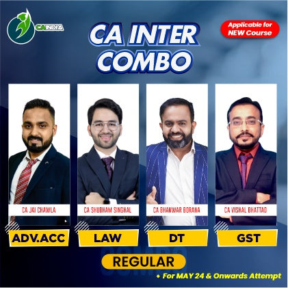 CA Inter Combo Adv Acc By CA Jai Chawla, Law By CA Shubham Singhal, DT By CA Bhanwar Borana, GST By CA Vishal Bhattad
