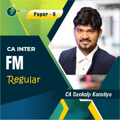 CA Inter FM Regular Batch By CA Sankalp Kanstiya