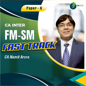 CA Inter FM-SM Fasttrack Batch - Namit Arora