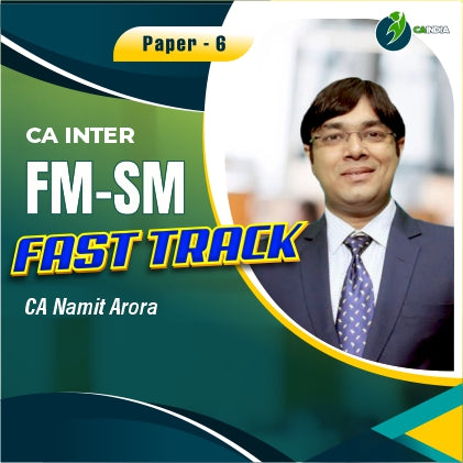 CA Inter FM-SM Fasttrack Batch - Namit Arora