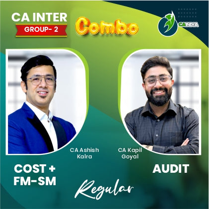 CA Inter Costing, FM-SM by CA Ashish Kalra and Audit by CA Kapil Goyal