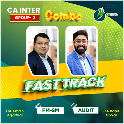 CA Inter Fasttrack FMSM by CA Aman Agarwal & Audit by CA Kapil Goyal