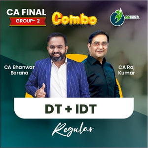 CA Final Direct by CA Bhanwar Borana & Indirect Tax by CA Rajkumar (Regular batch)