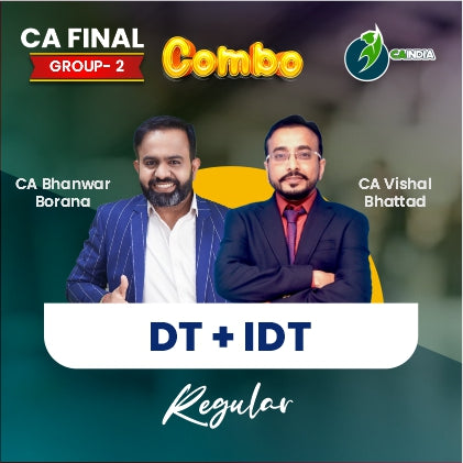 CA Final DT & IDT Regular Batch by CA Bhanwar Borana & CA Vishal Bhatt ...