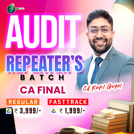 CA Final Audit Repeater Batch by CA Kapil Goyal