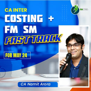 CA Inter FM-SM  and Costing Fast Track by Namit Arora