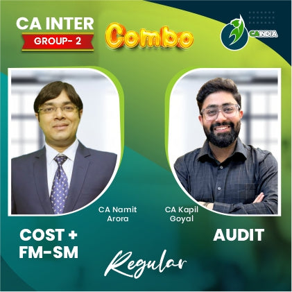 CA Inter Cost & FM-SM - CA Namit Arora & Audit - CA Kapil Goyal - Regular Batch