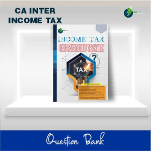 CA Inter Income Tax Question Bank & MCQ