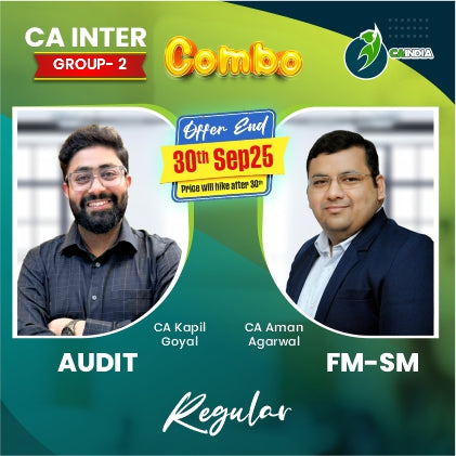 CA Inter Regular Batch FMSM CA Aman Agarwal & Audit CA Kapil Goyal