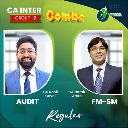 CA Inter Regular Batch FM-SM by CA Namit Arora and Audit by CA Kapil Goyal