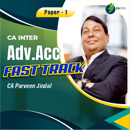 CA Inter Advance Accounts Fasttrack Batch - CA Parveen Jindal