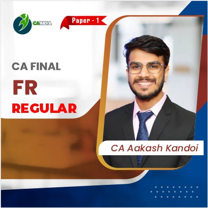 CA Final FR Regular Batch by CA Aakash Kandoi