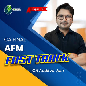 CA Final AFM Instant Success Super Duper Fast Track Batch By CA Aaditya Jain