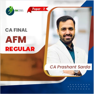 CA Final AFM Regular Batch by CA Prashant Sarda