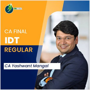 CA Final IDT Regular Course by CA Yashvant Mangal