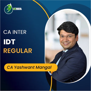 CA Inter IDT Regular Course by CA Yashvant Mangal
